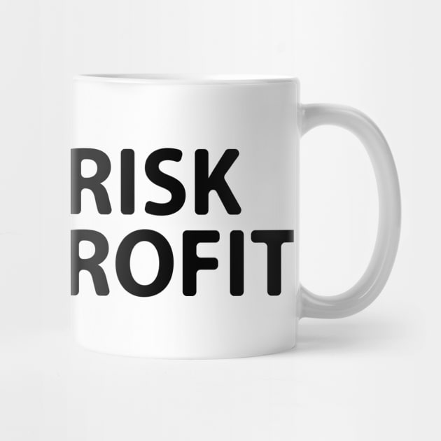 take risk take profit by perfunctory